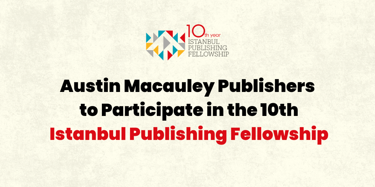 Austin Macauley to Participate in the 10th Istanbul Publishing Fellowship